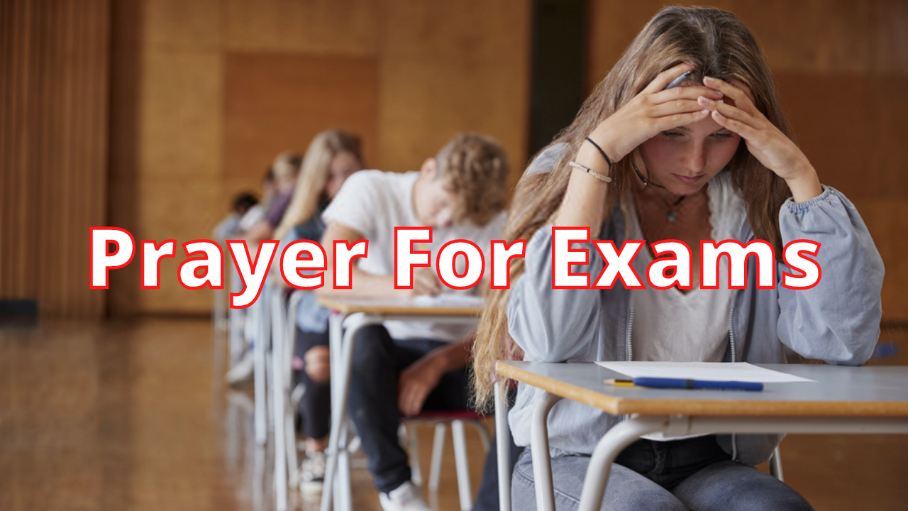 Prayer For Exams prayer for exams