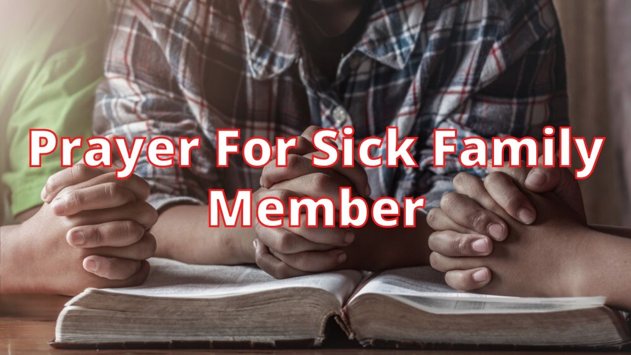 prayer for sick family member